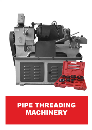 Pipe Threading Machinery